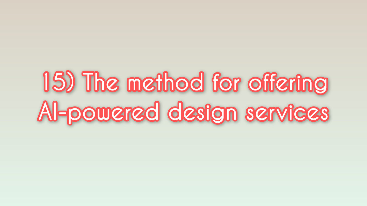 The method for offering AI-powered design services