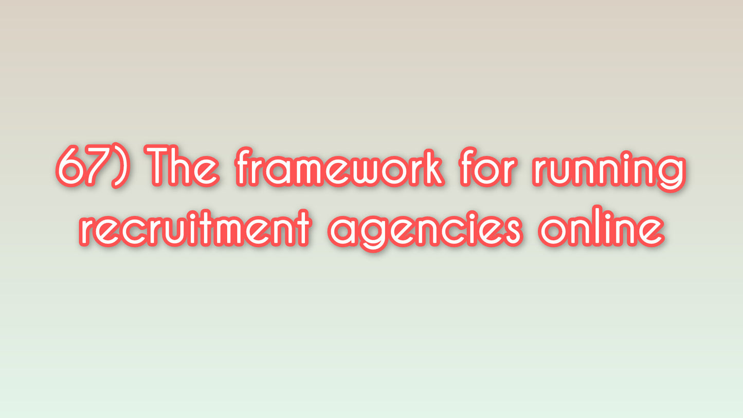 The framework for running recruitment agencies online