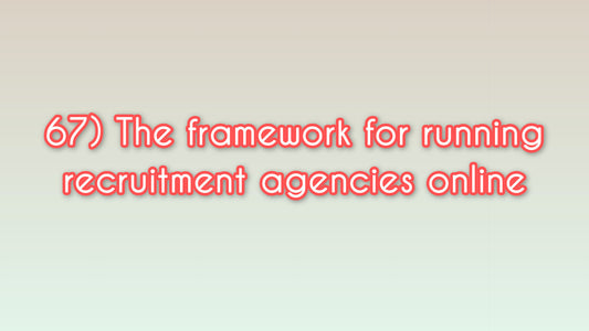 The framework for running recruitment agencies online