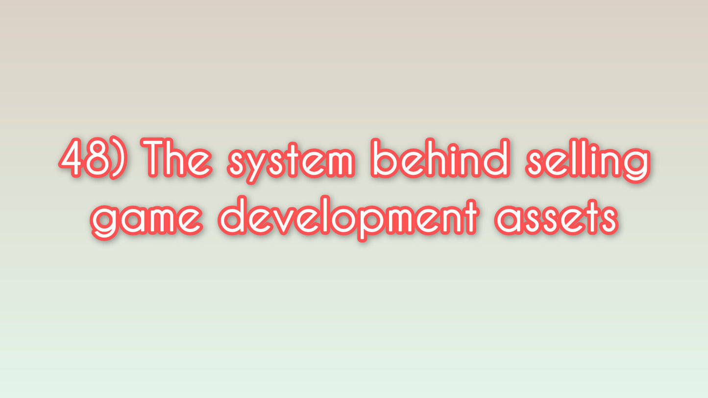 The system behind selling game development assets