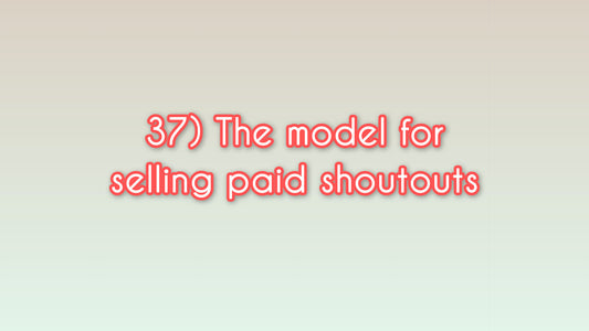 The model for selling paid shoutouts