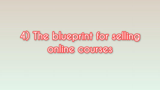 The blueprint for selling online courses