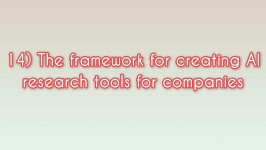 The framework for creating AI research tools for companies
