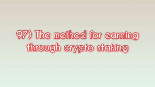 The method for earning through crypto staking