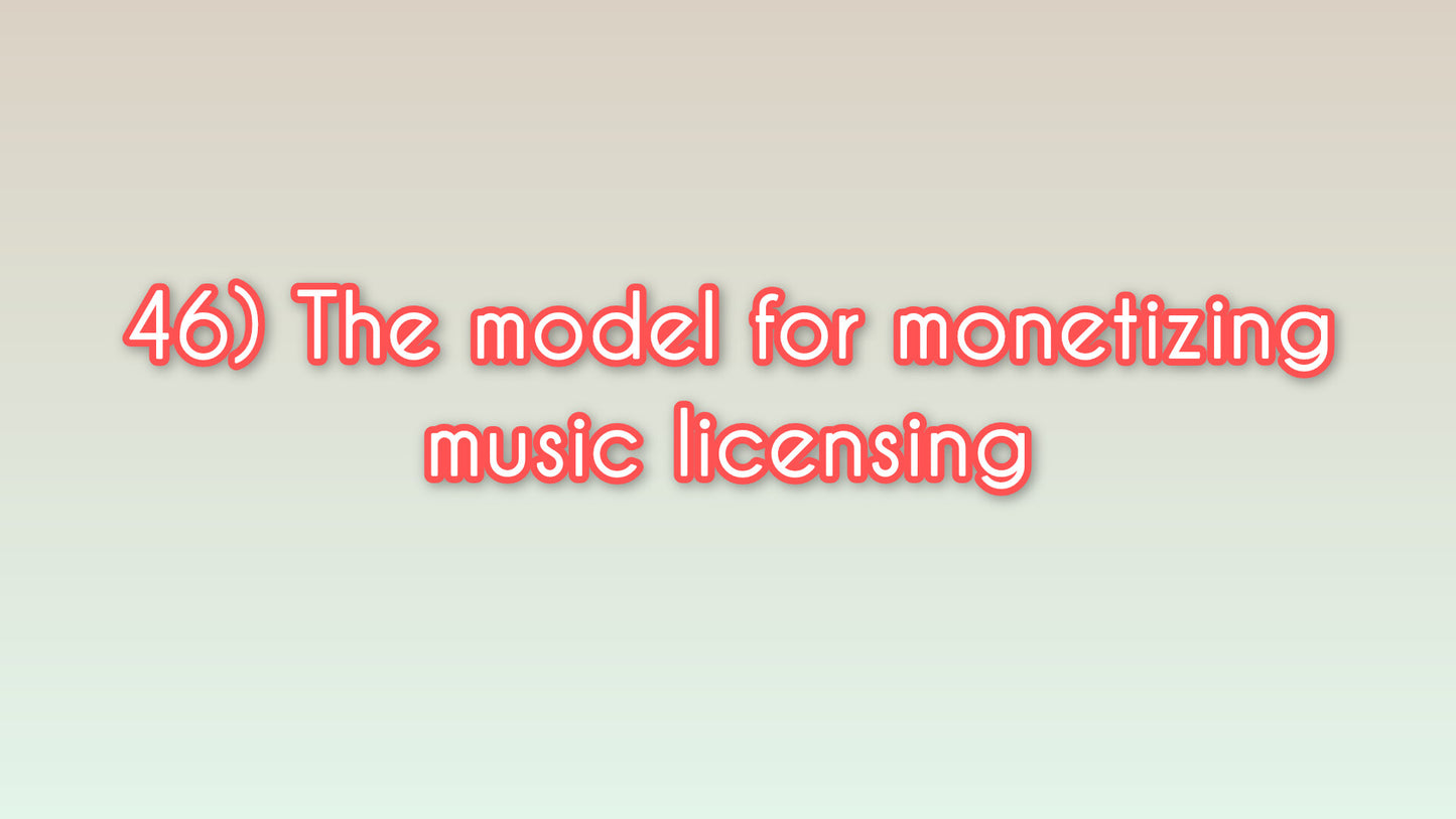 The model for monetizing music licensing