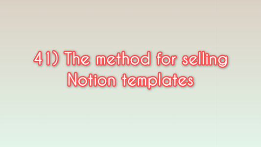 The method for selling Notion templates