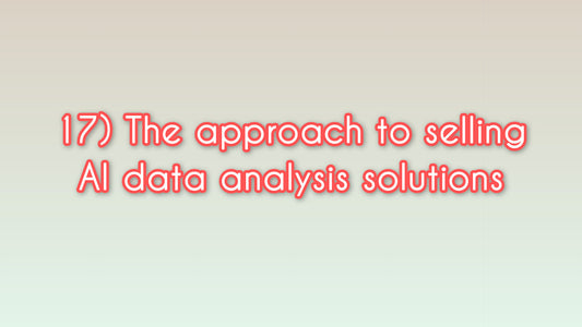 The approach to selling AI data analysis solutions