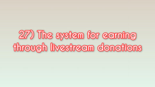 The system for earning through livestream donations
