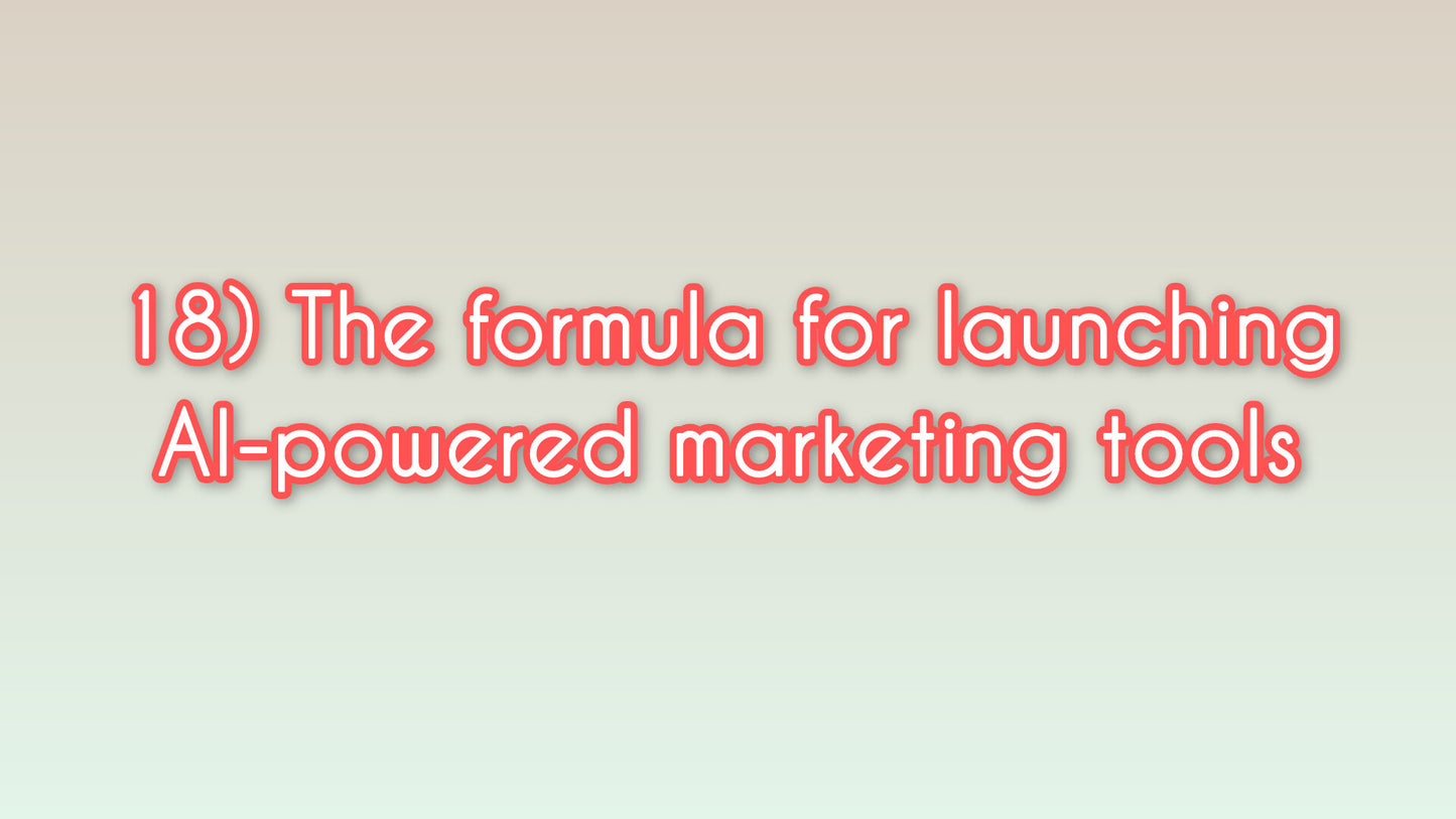 The formula for launching AI-powered marketing tools