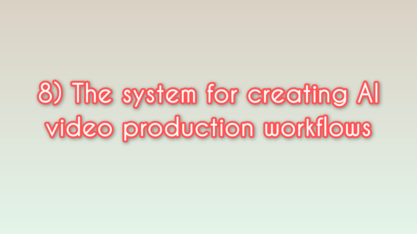 The system for creating AI video production workflows