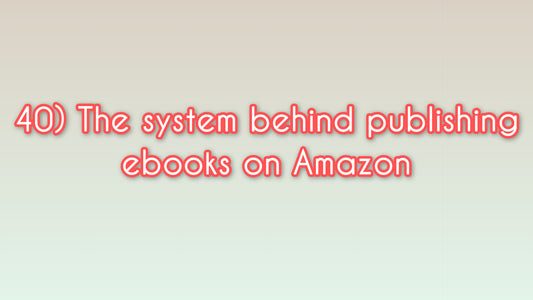 The system behind publishing ebooks on Amazon