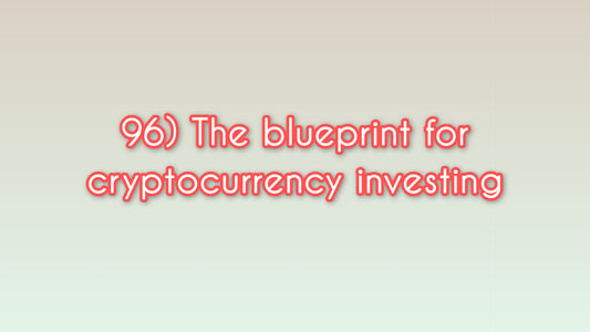 The blueprint for cryptocurrency investing