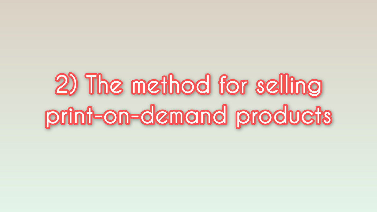 The method for selling print-on-demand products