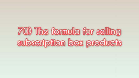 The formula for selling subscription box products