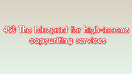 The blueprint for high-income copywriting services