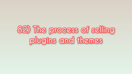 The process of selling plugins and themes